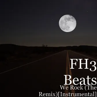 We Rock (The Remix) [Instrumental] by FH3 Beats