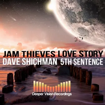 Love Story / 5Th Sentence by Dave Shichman