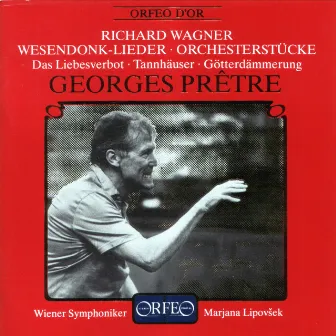 Wagner: Wesendonk Lieder & Orchesterstücke by Marjana Lipovsek