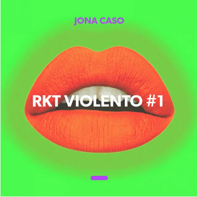 Rkt Violento #1