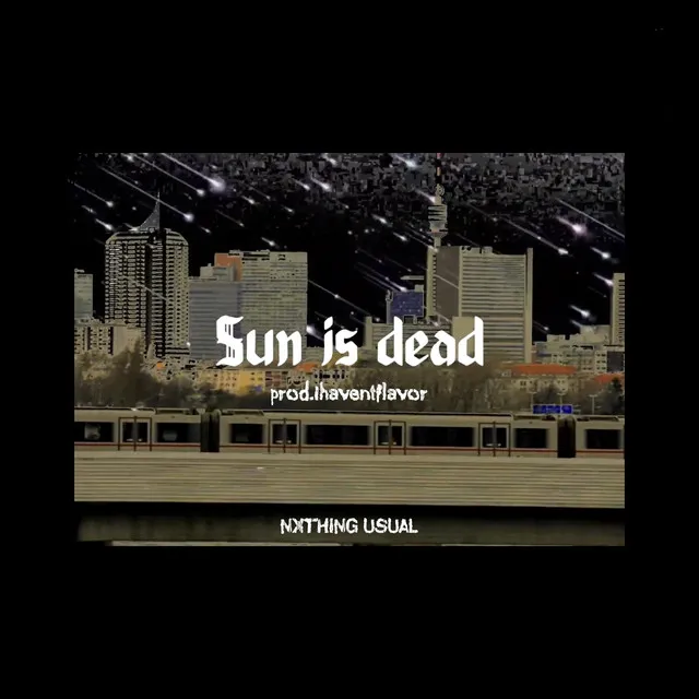 Sun Is Dead