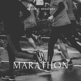 Marathon by Melodic Weekends