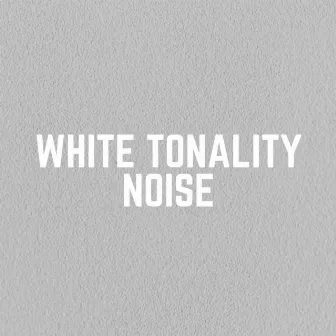 White Tonality Noise by The Background Noise Company