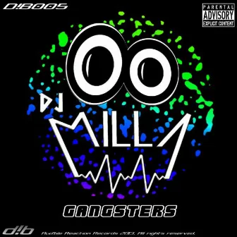 Gangsters by DJ Milla