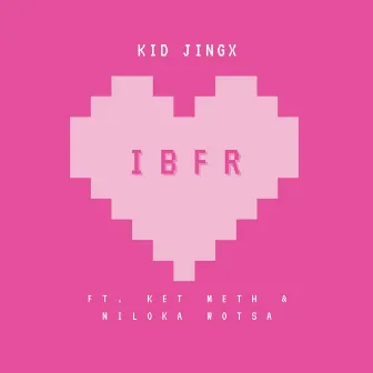 IBFR by Kid Jingx