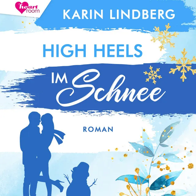 High Heels im Schnee (Shanghai Love Affairs 2)