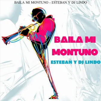 Baila Mi Montuno by Esteban