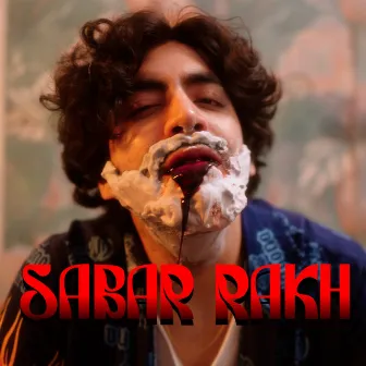 Sabar Rakh by Saar Punch