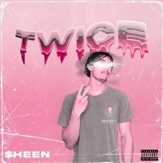 Twice by $heen