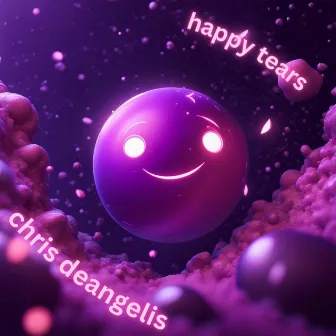 happy tears by chris deangelis