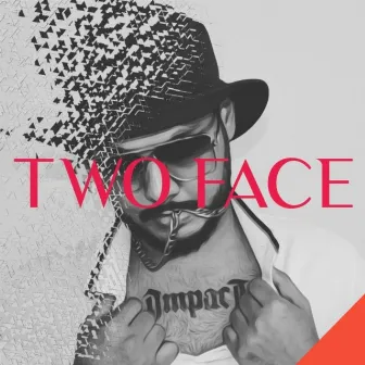 TWO-FACE by V!KTOR