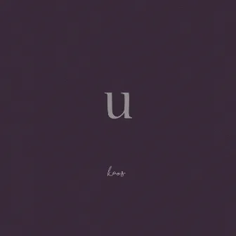 U by KAOS