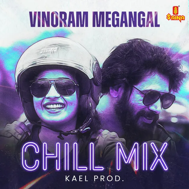 Vinoram Megangal - Chill Mix