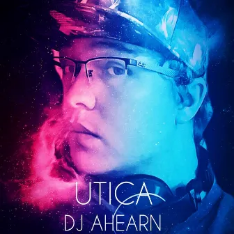 Utica by DJ Ahearn