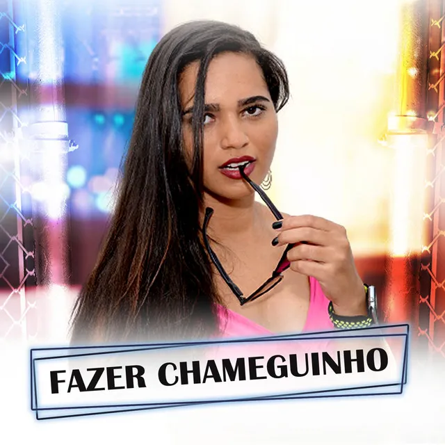 Fazer Chameguinho