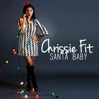 Santa Baby by Chrissie Fit