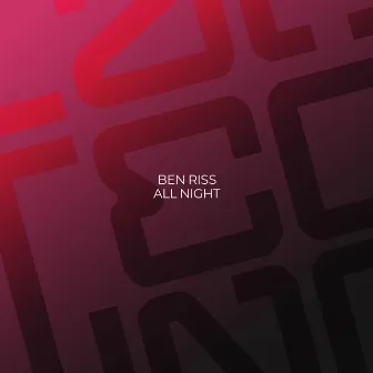 All Night by Ben Riss