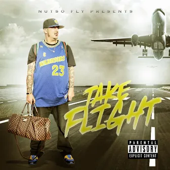 Take Flight (Nutso Fly Presents) by Nutso Fly