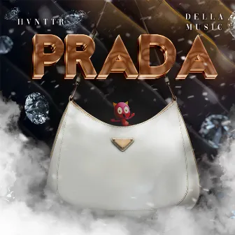 Prada by Hvnttr