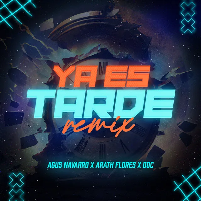 Ya Es Tarde - Remix