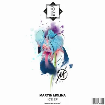 ICE EP by Martin Molina