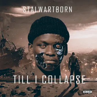 Till I Collapse by Stalwartborn