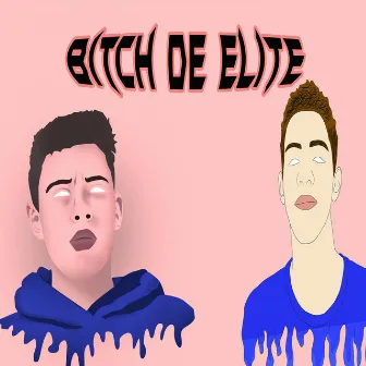 Bitch de Elite by Pug4 L.c