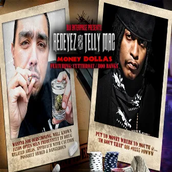 Money Dollas (feat. Telly Mac, Cutthroat & Boo Banga) - Single by Redeyez