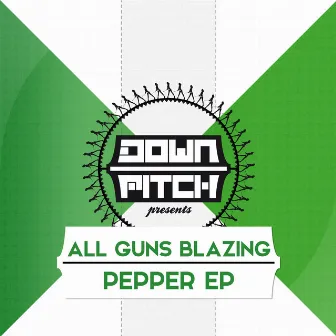 Pepper EP by All Guns Blazing