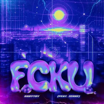 FCKU by Babytoy