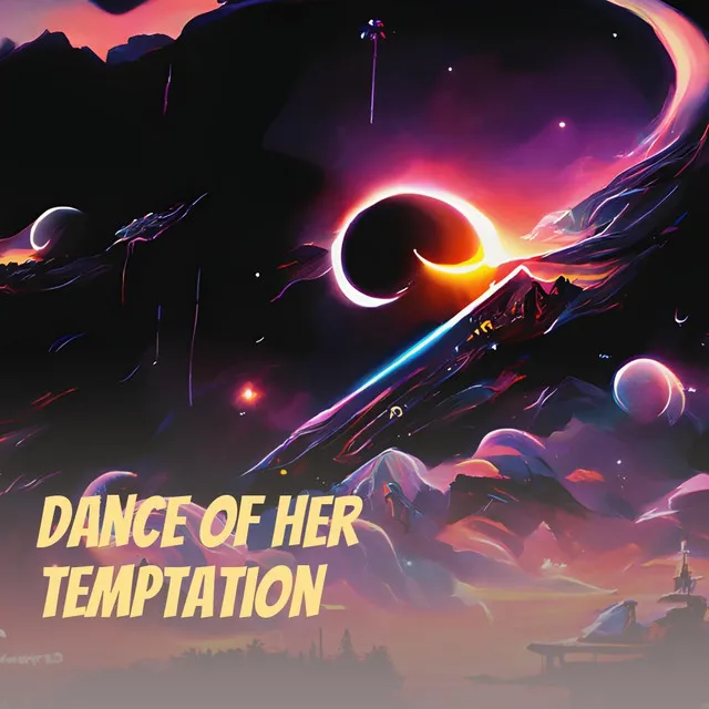 Dance of Her Temptation