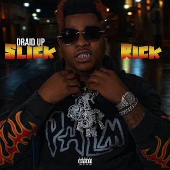 Slick Rick by Draid Up