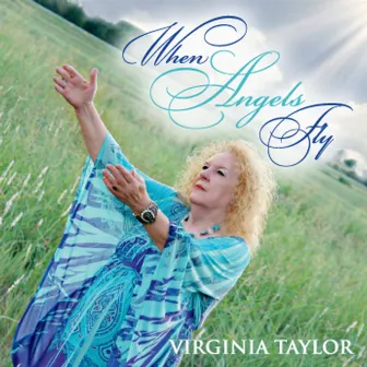 When Angels Fly by Virginia Taylor