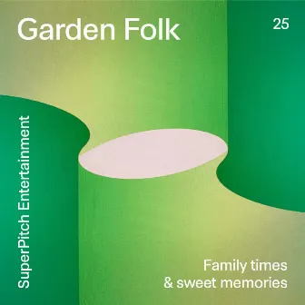 Garden Folk (Family Times & Sweet Memories) by Robin Strauss