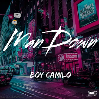 Man Down by Boy camilo