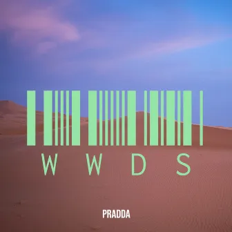 Wwds by Pradda