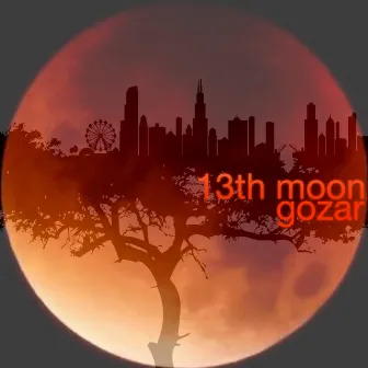 GOZAR by 13th moon