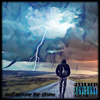 Riot Before The Storm by Riot Vercetti