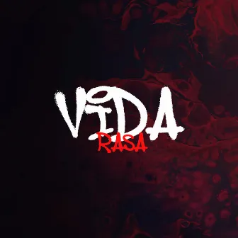 Vida Rasa by Mc Vitin Do Sj