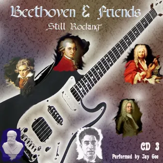 Beethoven & Friends Vol.3 by Jay Gee