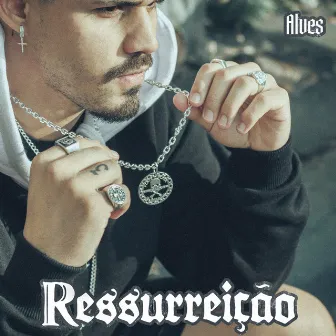 Ressurreição by Alves