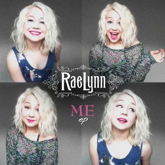 Me EP by RaeLynn