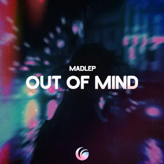 Out of Mind by Madlep