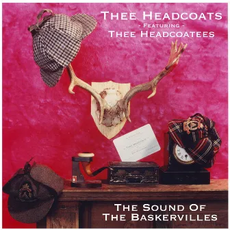 The Sound Of The Baskervilles by Thee Headcoats