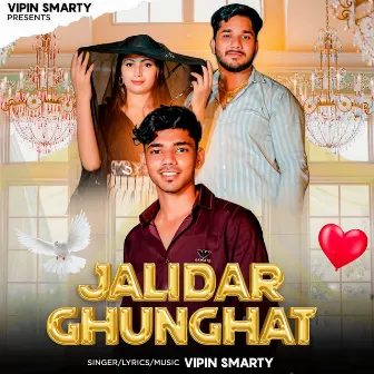 Jalidar Ghunghat by Vipin Smarty