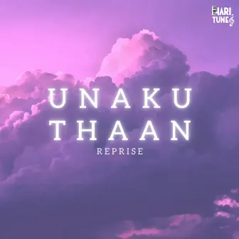 Unaku Thaan (Reprise) by Vedhika