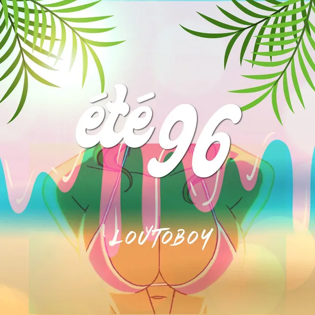 Été 96