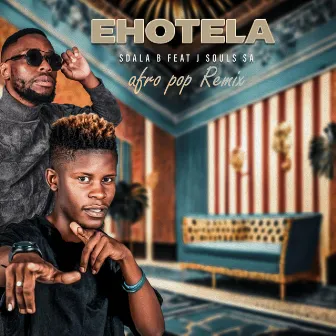 Ehotela (Afro Pop Remix) by Sdala B