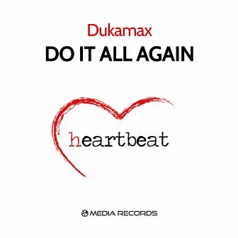 Do It All Again by Dukamax