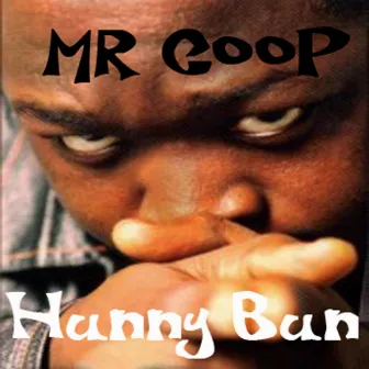 Hunny Bun by Mr. Coop